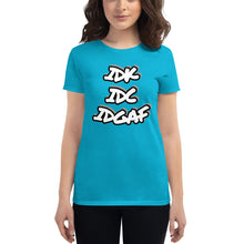 Load image into Gallery viewer, Women's IDK IDC IDGAF short sleeve t-shirt