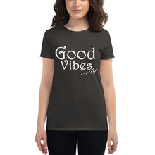 Load image into Gallery viewer, Women's Good Vibes Only short sleeve t-shirt