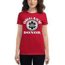 Load image into Gallery viewer, Women's Orgasm Donor short sleeve t-shirt
