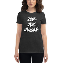 Load image into Gallery viewer, Women's IDK IDC IDGAF short sleeve t-shirt
