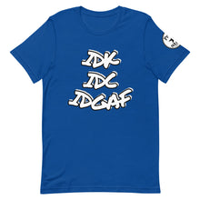 Load image into Gallery viewer, IDK IDC IDGAF Short-Sleeve Unisex T-Shirt