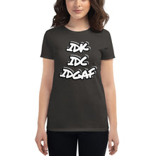 Load image into Gallery viewer, Women's IDK IDC IDGAF short sleeve t-shirt