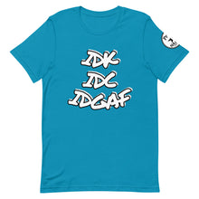 Load image into Gallery viewer, IDK IDC IDGAF Short-Sleeve Unisex T-Shirt