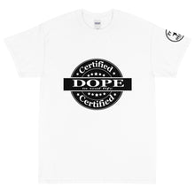 Load image into Gallery viewer, Certified Dope Short Sleeve T-Shirt