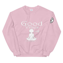 Load image into Gallery viewer, Good Vibes only Yoga WL Unisex Sweatshirt