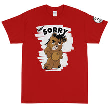Load image into Gallery viewer, Not Sorry Logo Bear Short Sleeve T-Shirt
