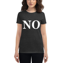 Load image into Gallery viewer, Women's NO short sleeve t-shirt