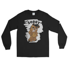 Load image into Gallery viewer, Not Sorry Logo Bear Men’s Long Sleeve Shirt