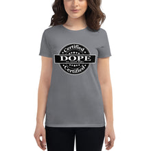 Load image into Gallery viewer, Women's Certified Dope short sleeve t-shirt