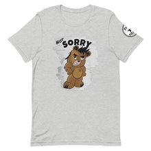 Load image into Gallery viewer, Not sorry logo bear Short-Sleeve Unisex T-Shirt