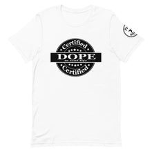 Load image into Gallery viewer, Certified Dope Short-Sleeve Unisex T-Shirt