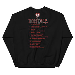 Boss Talk Unisex Sweatshirt