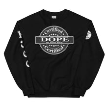 Load image into Gallery viewer, Certified Dope Unisex Sweatshirt
