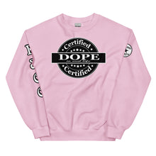 Load image into Gallery viewer, Certified Dope Unisex Sweatshirt
