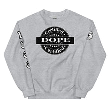 Load image into Gallery viewer, Certified Dope Unisex Sweatshirt
