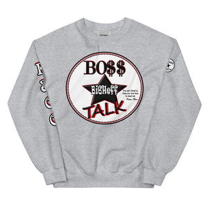 Boss Talk Unisex Sweatshirt