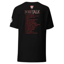Load image into Gallery viewer, BOSS Talk Unisex t-shirt
