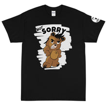 Load image into Gallery viewer, Not Sorry Logo Bear Short Sleeve T-Shirt
