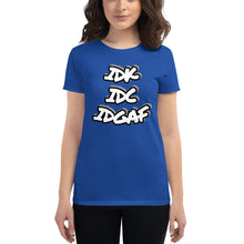 Load image into Gallery viewer, Women&#39;s IDK IDC IDGAF short sleeve t-shirt
