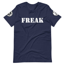Load image into Gallery viewer, FREAK Short-Sleeve Unisex T-Shirt
