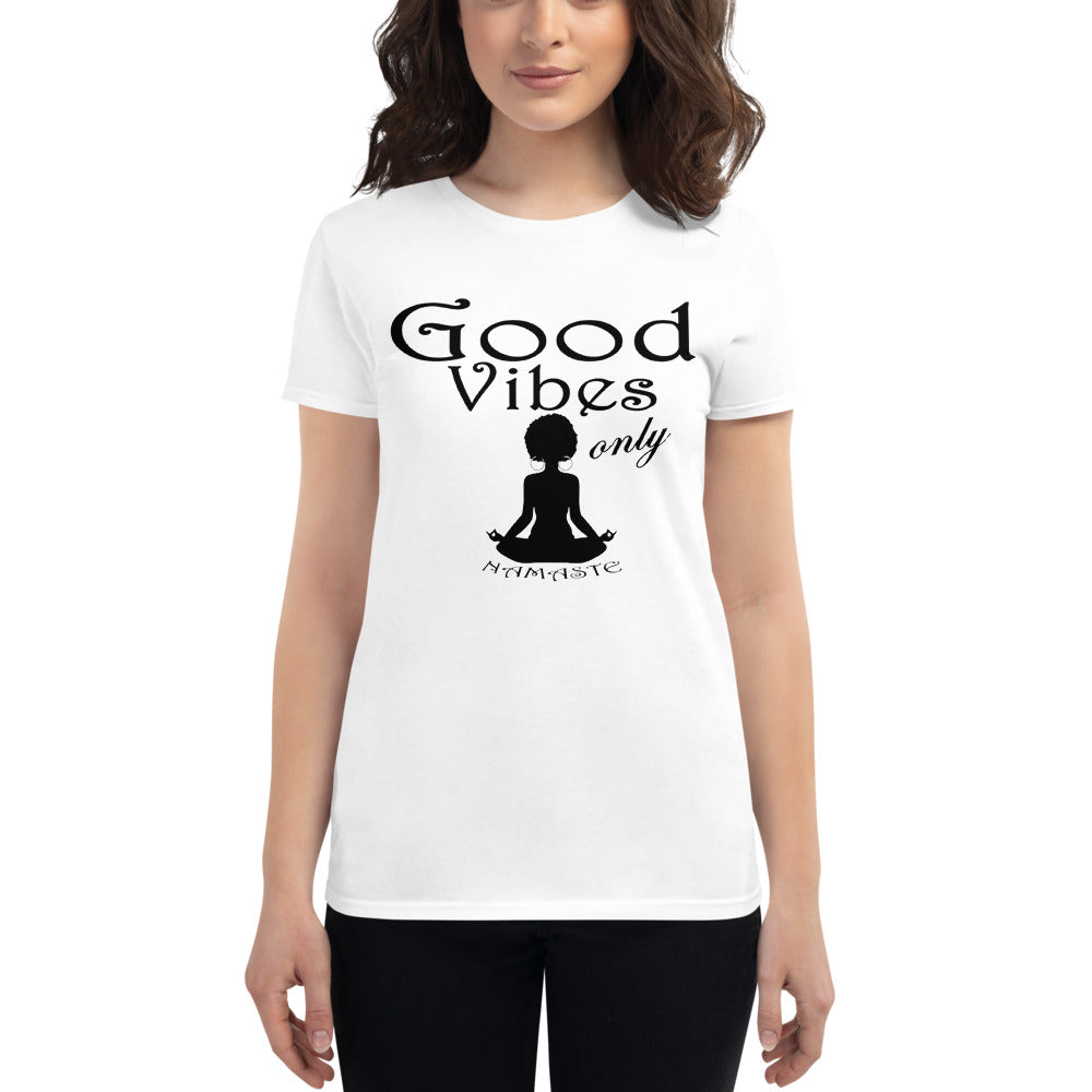 Women's Good vibes only yoga BL short sleeve t-shirt