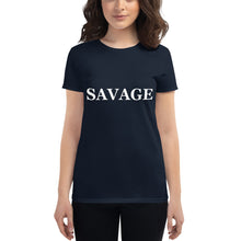 Load image into Gallery viewer, Women&#39;s SAVAGE short sleeve t-shirt
