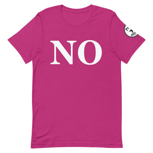 NO Short-Sleeve Unisex T-Shirt
