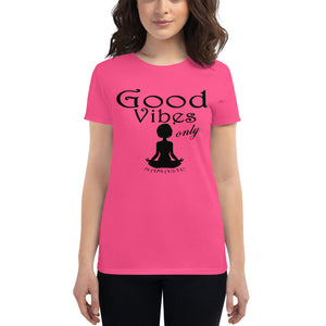 Women's Good vibes only yoga BL short sleeve t-shirt