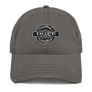 Certified Dope Distressed Dad Hat