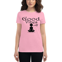 Load image into Gallery viewer, Women&#39;s Good vibes only yoga BL short sleeve t-shirt
