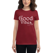 Load image into Gallery viewer, Women&#39;s Good Vibes Only short sleeve t-shirt
