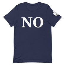Load image into Gallery viewer, NO Short-Sleeve Unisex T-Shirt
