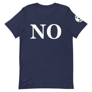 NO Short-Sleeve Unisex T-Shirt