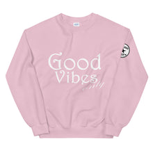 Load image into Gallery viewer, Good Vibes only Unisex Sweatshirt

