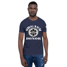Load image into Gallery viewer, Orgasm Donor Short-Sleeve Unisex T-Shirt
