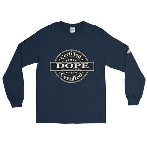 Certified Dope Men’s Long Sleeve Shirt