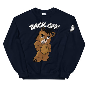 Back off Unisex Sweatshirt