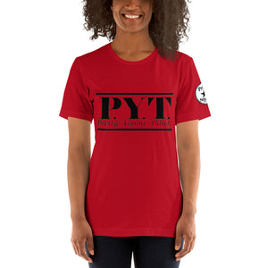 PYT b Short-Sleeve Unisex T-Shirt