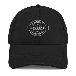 Certified Dope Distressed Dad Hat