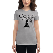 Load image into Gallery viewer, Women&#39;s Good vibes only yoga BL short sleeve t-shirt
