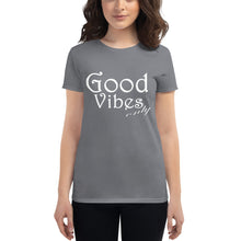 Load image into Gallery viewer, Women&#39;s Good Vibes Only short sleeve t-shirt
