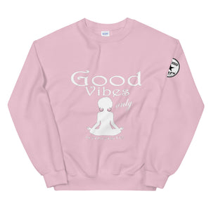 Good Vibes only Yoga WL Unisex Sweatshirt