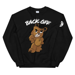 Back off Unisex Sweatshirt