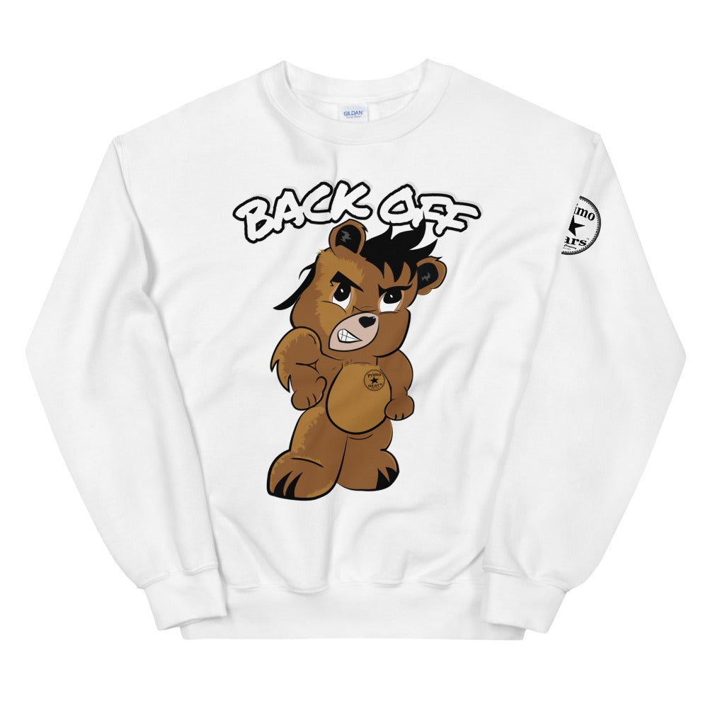 Back off Unisex Sweatshirt