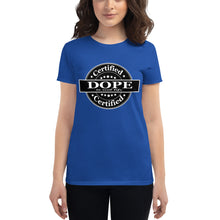 Load image into Gallery viewer, Women&#39;s Certified Dope short sleeve t-shirt
