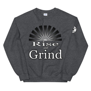 Rise and Grind Unisex sweatshirt