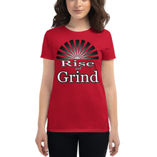 Load image into Gallery viewer, Women&#39;s Rise and Grind  short sleeve t-shirts
