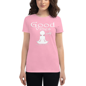 Women's Good vibes only yoga  WL short sleeve t-shirt