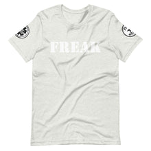 Load image into Gallery viewer, FREAK Short-Sleeve Unisex T-Shirt
