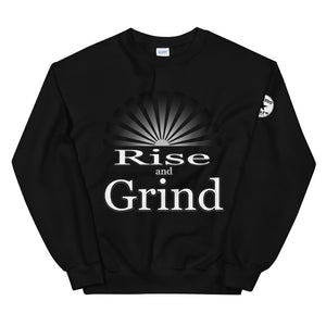 Rise and Grind Unisex sweatshirt